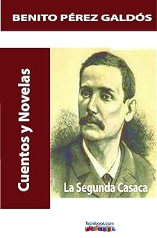 La Segunda Casaca Benito Perez Galdos